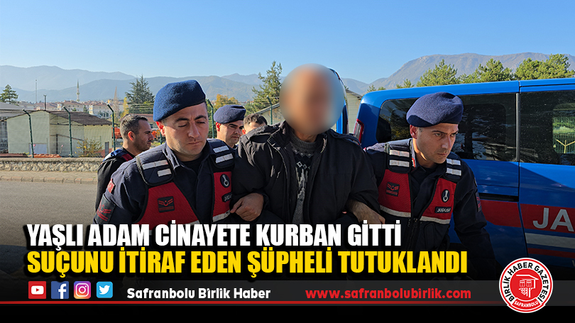 Safranbolu’da Korkunç Cinayet