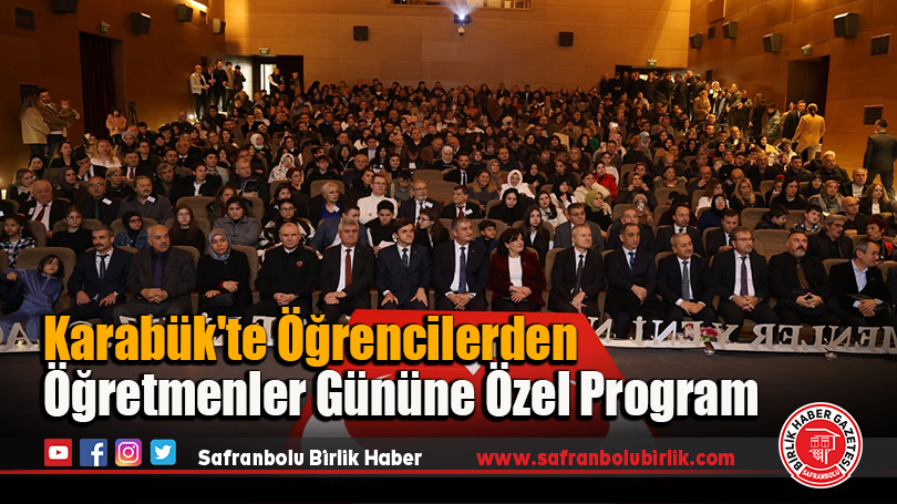 Karabük’te Öğrencilerden Öğretmenler Gününe Özel Program