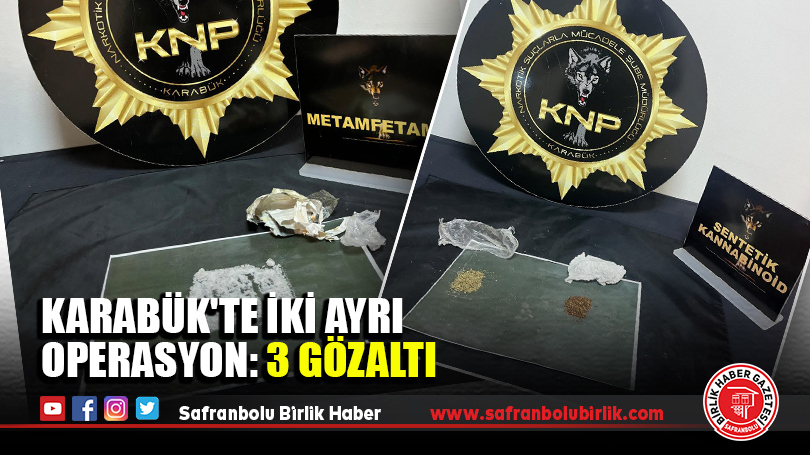 Karabük’te İki Ayrı Operasyon: 3 Gözaltı