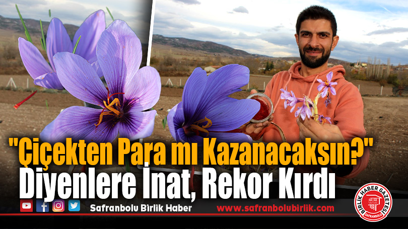 “Çiçekten Para mı Kazanacaksın?” diyenlere inat, Rekor Kırdı