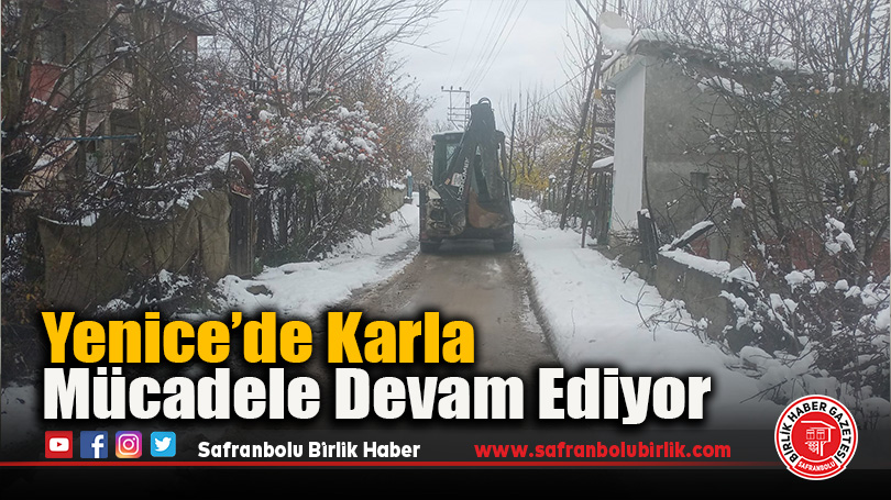 Yenice’de Karla Mücadele Devam Ediyor