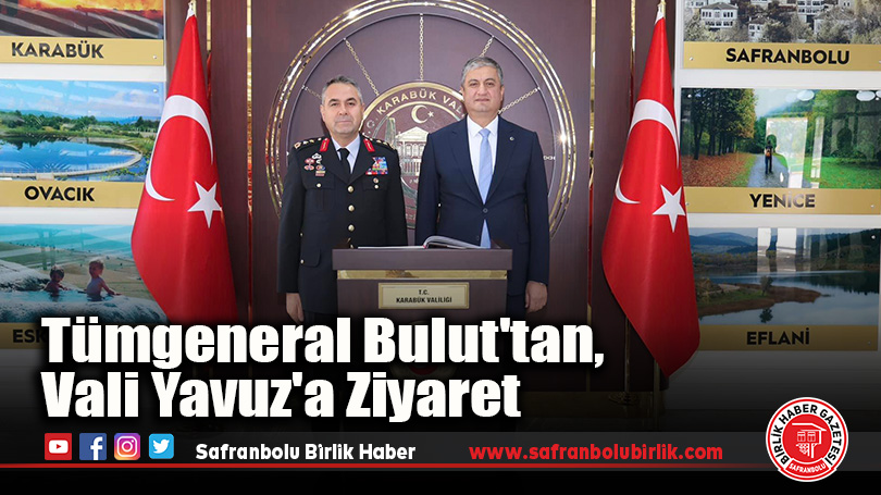 Tümgeneral Bulut’tan, Vali Yavuz’a Ziyaret