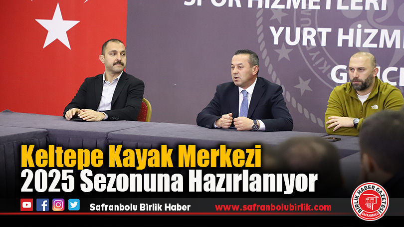 Keltepe Kayak Merkezi 2025 Sezonuna Hazırlanıyor