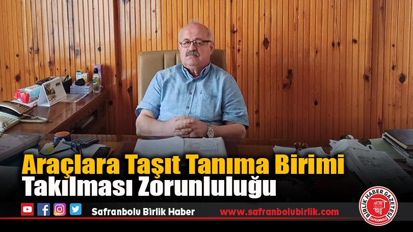 Araçlara Taşıt Tanıma Birimi Takılması Zorunluluğu