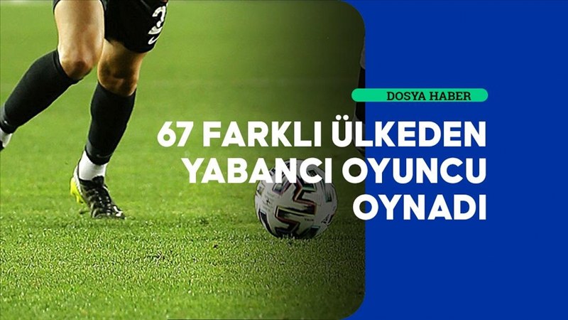 Süper Lig’in ilk bölümünde 19 takımda 479 futbolcu forma giydi