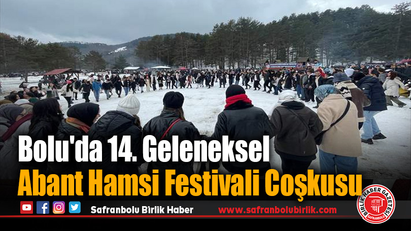 Abant Hamsi Festivali’nde 14. Yıl Coşkusu