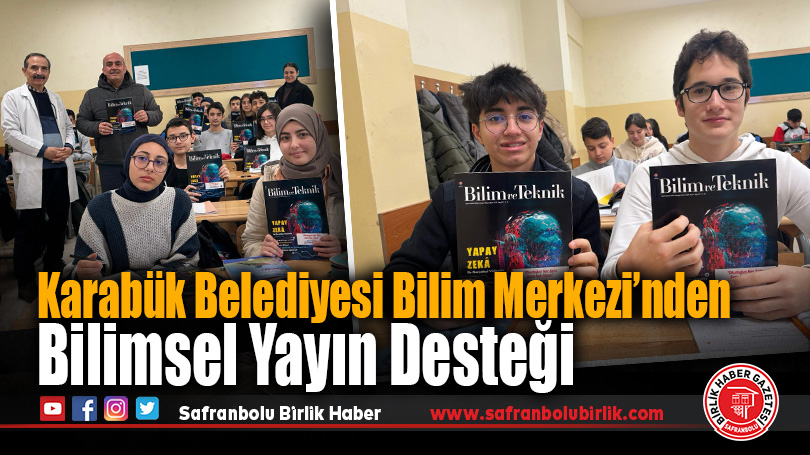 Karabük Belediyesi Bilim Merkezi’nden Bilimsel Yayın Desteği
