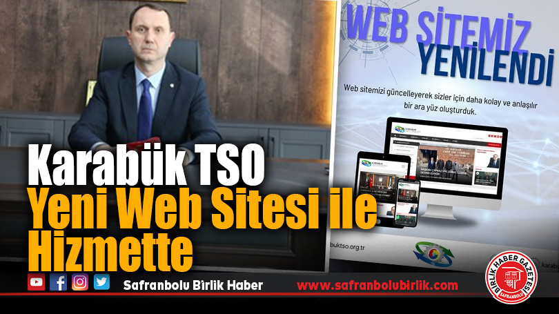 Karabük Ticaret ve Sanayi Odası Yeni Web Sitesi ile Hizmette