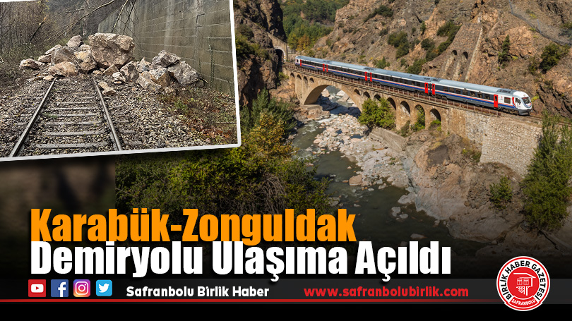Karabük-Zonguldak Demiryolu Ulaşıma Açıldı