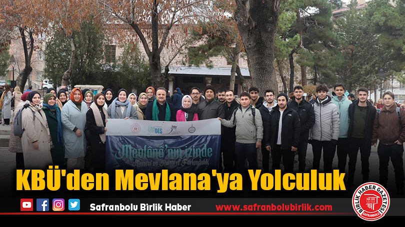 KBÜ’den Mevlana’ya Yolculuk