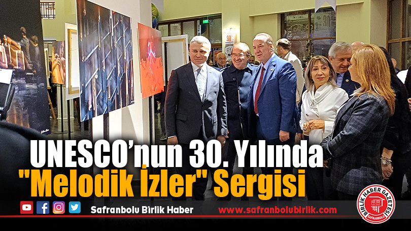 UNESCO’nun 30. Yılında “Melodik İzler” Sergisi