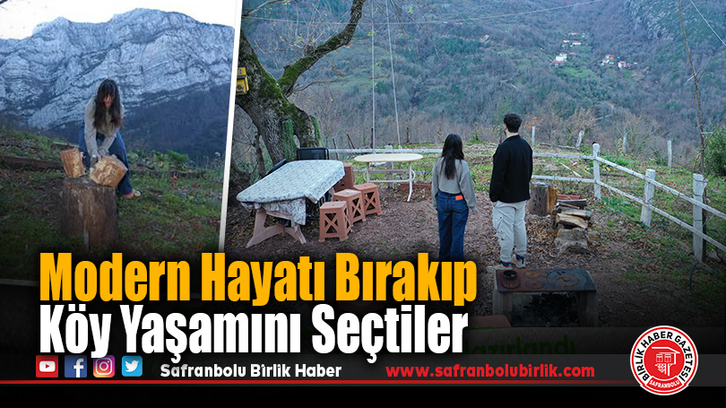 Modern Hayatı Bırakıp Köy Yaşamını Seçtiler