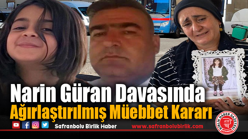Narin Güran Davasında Ağırlaştırılmış Müebbet Kararı