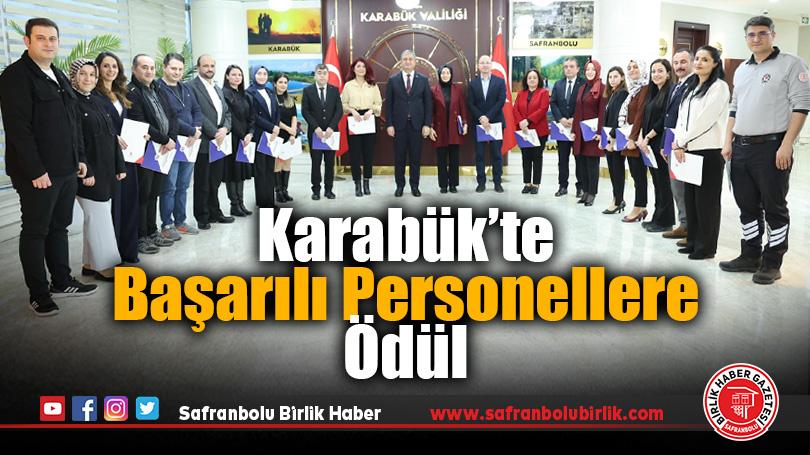 Karabük’te Başarı Gösteren Personellere Ödül