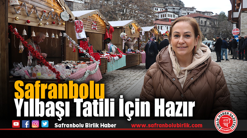 Safranbolu Yılbaşı Tatili İçin Hazır