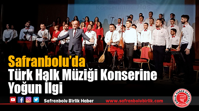 Safranbolu’da Türk Halk Müziği Konserine Yoğun İlgi