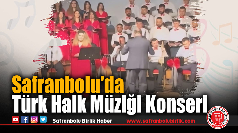 Safranbolu’da Türk Halk Müziği Konseri