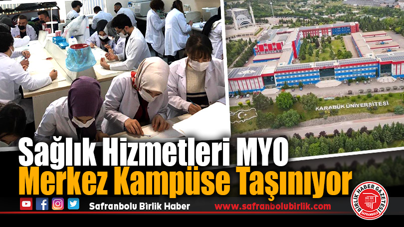Sağlık Hizmetleri MYO Merkez Kampüse Taşınıyor