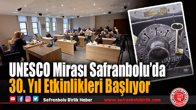 UNESCO Mirası Safranbolu’da 30. Yıl Etkinlikleri Başlıyor