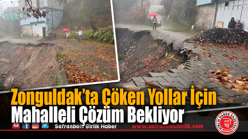 Zonguldak’ta Heyelan Sonrası Çöken Yollar İçin Yardım Talebi
