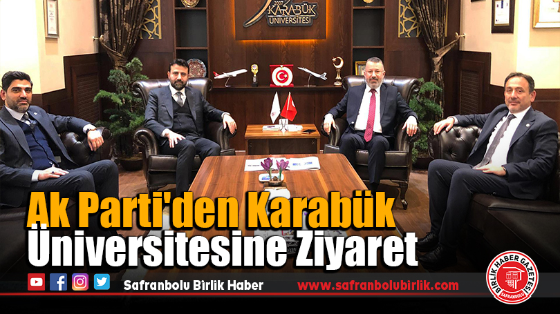 Ak Parti’den Karabük Üniversitesine Ziyaret