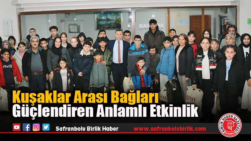 Kuşaklar Arası Bağları Güçlendiren Anlamlı Etkinlik