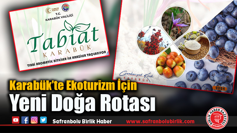 Karabük’te Ekoturizm İçin Yeni Doğa Rotası