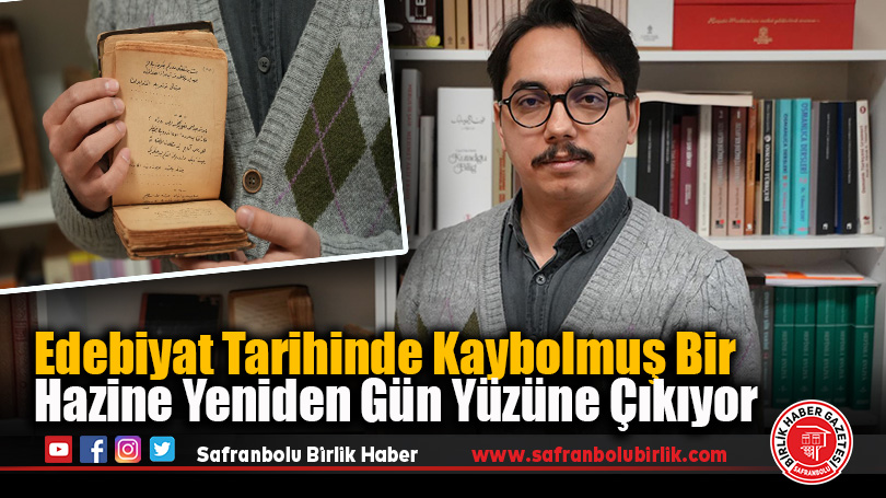 Edebiyat Tarihinde Kaybolmuş Bir Hazine Yeniden Gün Yüzüne Çıkıyor