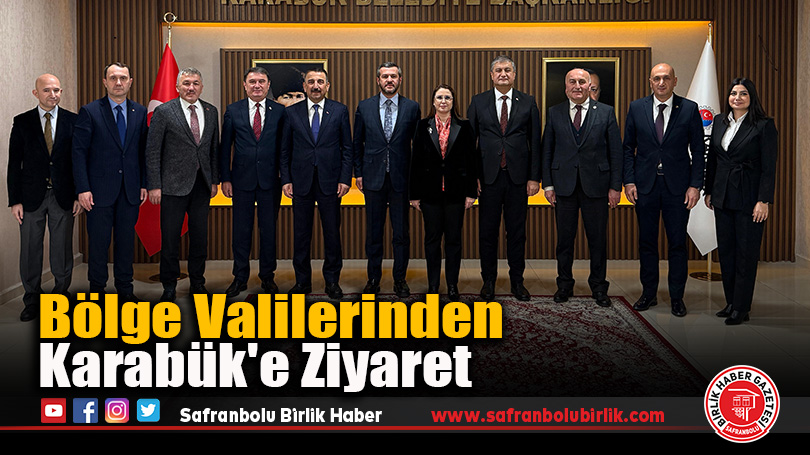 Bölge Valilerinden Karabük’e Ziyaret