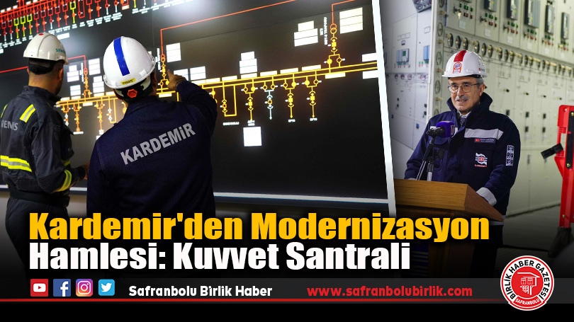 Kardemir’den Modernizasyon Hamlesi: Kuvvet Santrali Yenilendi
