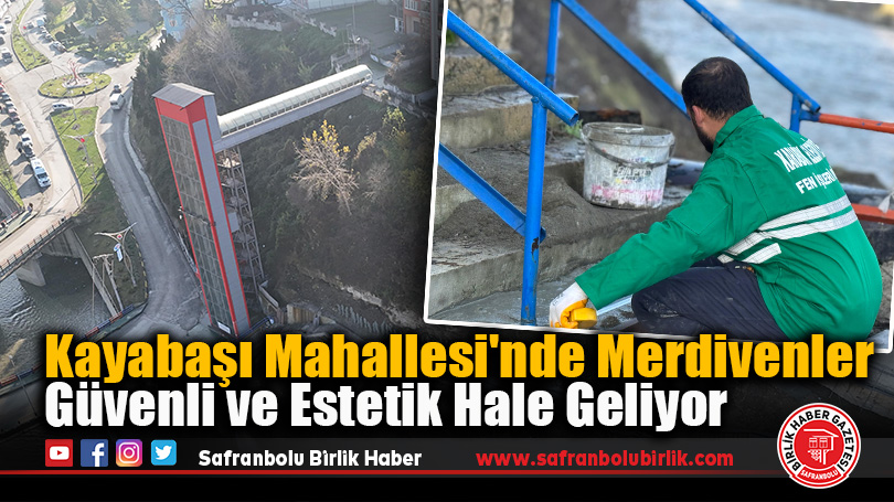 Kayabaşı Mahallesi’nde Merdivenler Güvenli ve Estetik Hale Geliyor