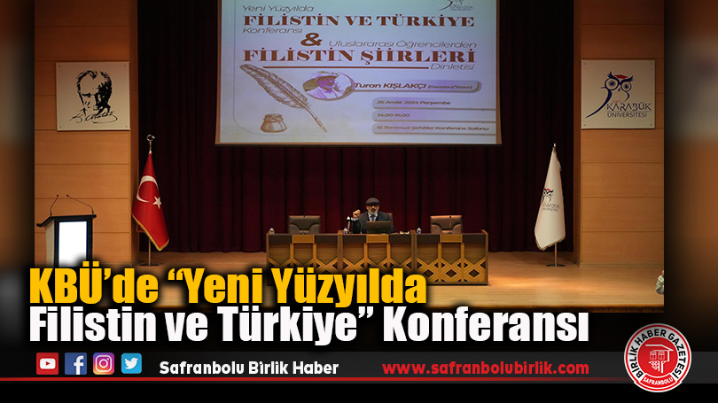 KBÜ’de “Yeni Yüzyılda Filistin ve Türkiye” Konferansı