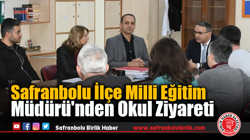 Safranbolu İlçe Milli Eğitim Müdürü’nden Okul Ziyareti