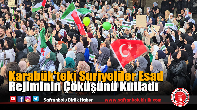 Karabük’teki Suriyeliler Esad Rejiminin Çöküşünü Kutladı