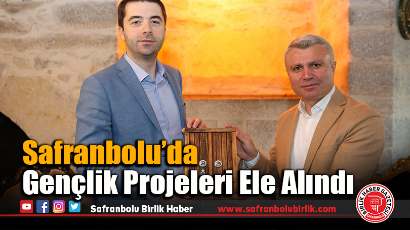 Safranbolu’da Gençlik Projeleri Ele Alındı