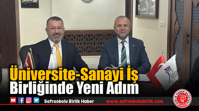 Üniversite-Sanayi İş Birliğinde Yeni Adım