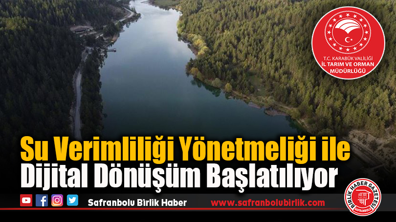 Su Verimliliği Yönetmeliği ile Dijital Dönüşüm Başlatılıyor