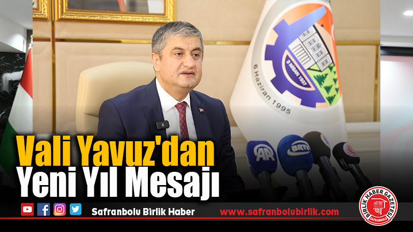 Vali Yavuz’dan Yeni Yıl Mesajı