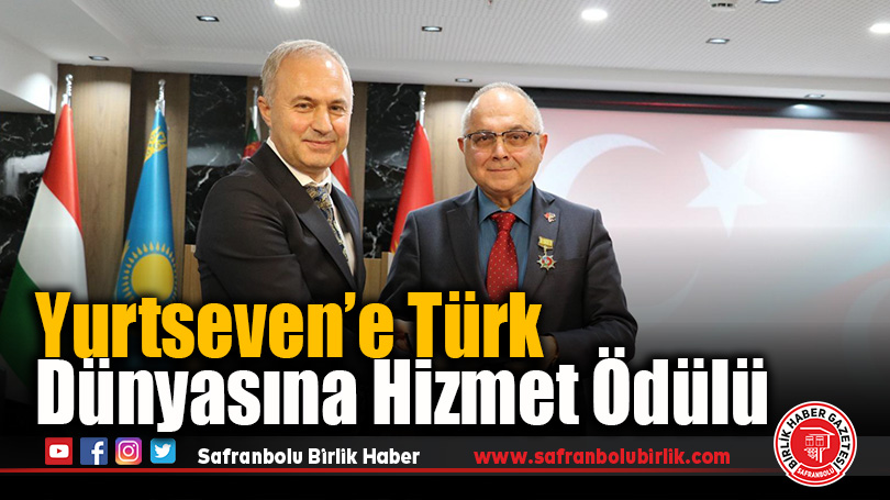 Yurtseven’e Türk Dünyasına Hizmet Ödülü