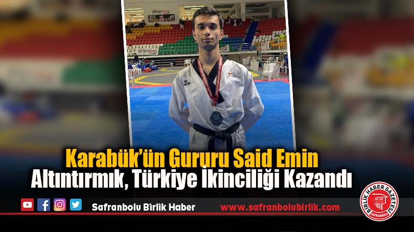 Karabük’ün Gururu Said Emin Altıntırmık, Türkiye İkinciliği Kazandı