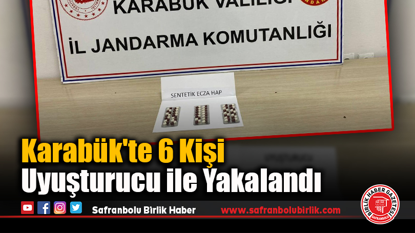 Karabük’te 6 Kişi Uyuşturucu ile Yakalandı