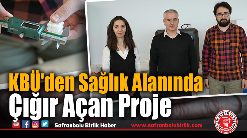 KBÜ’den Sağlık Alanında Çığır Açan Proje