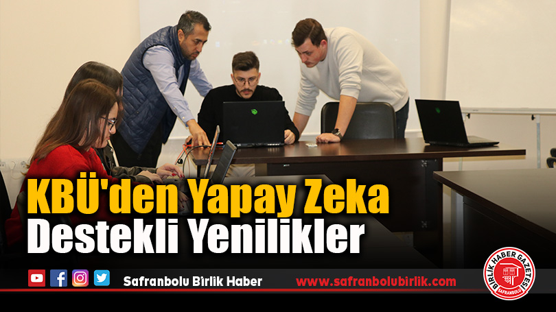 KBÜ’den Yapay Zeka Destekli Yenilikler