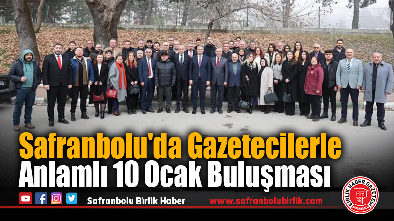 Safranbolu’da Gazetecilere Anlamlı 10 Ocak Buluşması