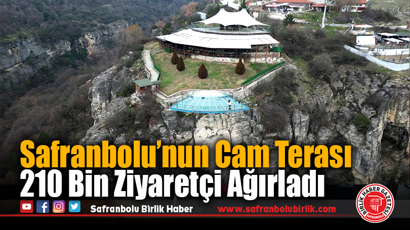Safranbolu’nun Cam Terası 210 Bin Ziyaretçi Ağırladı