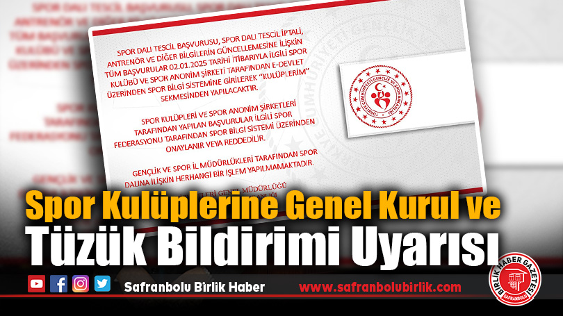 Spor Kulüplerine Genel Kurul ve Tüzük Bildirimi Uyarısı