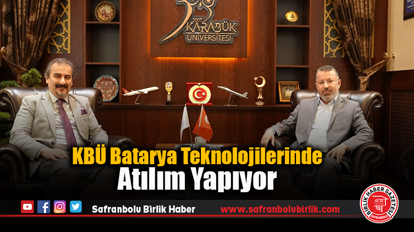 KBÜ Batarya Teknolojilerinde Atılım Yapıyor