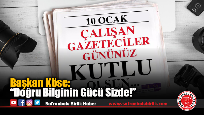 Başkan Köse: “Doğru Bilginin Gücü Sizde!”