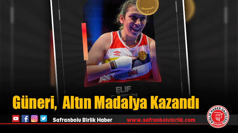Güneri, Altın Madalya Kazandı