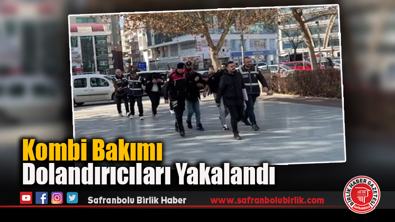 Kombi Bakımı Dolandırıcıları Yakalandı